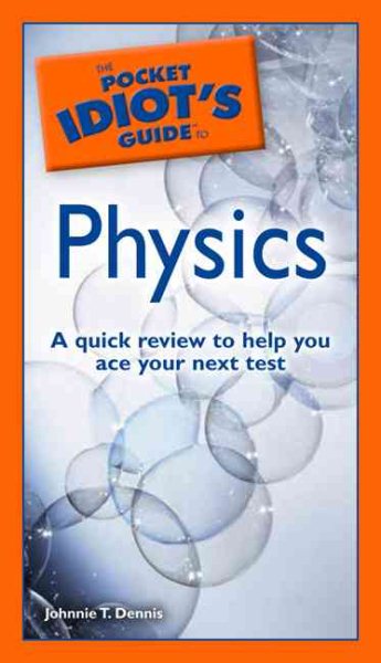 The Pocket Idiot's Guide to Physics cover