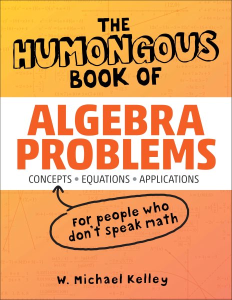 The Humongous Book of Algebra Problems (Humongous Books) cover