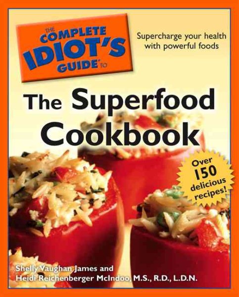 The Complete Idiot's Guide to the Superfood Cookbook cover
