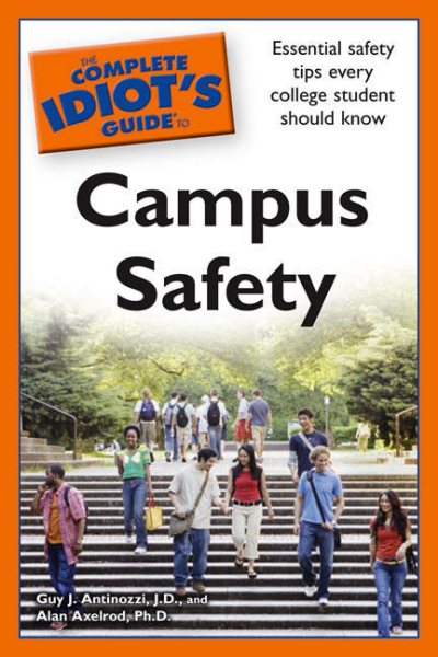 The Complete Idiot's Guide to Campus Safety cover