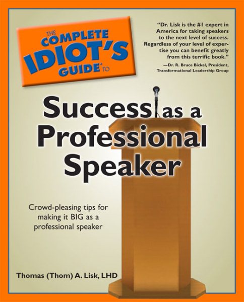 The Complete Idiot's Guide to Success as a Professional Speaker cover