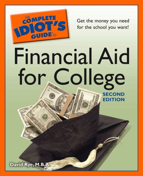 The Complete Idiot's Guide to Financial Aid for College, 2nd Edition cover