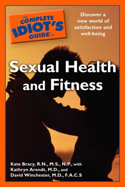 The Complete Idiot's Guide to Sexual Health and Fitness cover