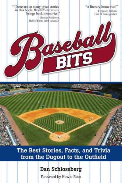 Baseball Bits: Little-Known Stories, Facts, and Trivia from the Dugout to the Outfield cover