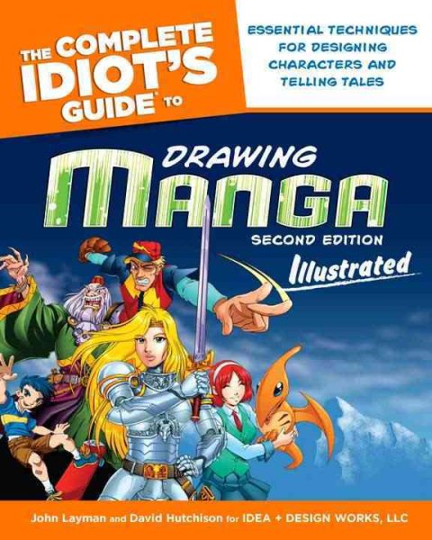 The Complete Idiot's Guide to Drawing Manga Illustrated, 2nd Edition cover
