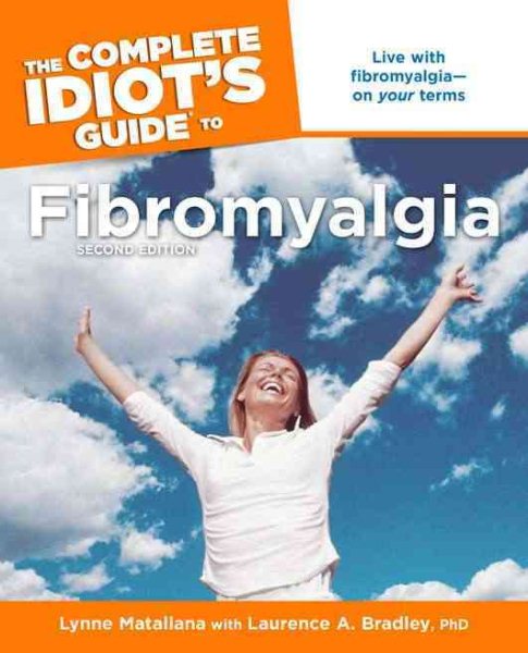 The Complete Idiot's Guide to Fibromyalgia, 2nd Edition cover