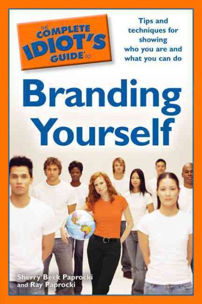 The Complete Idiot's Guide to Branding Yourself cover