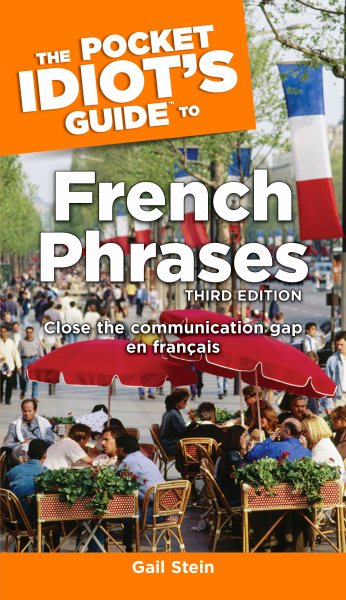 The Pocket Idiot's Guide to French Phrases, 3rd Edition cover
