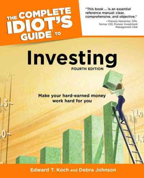 The Complete Idiot's Guide to Investing, 4th Edition cover