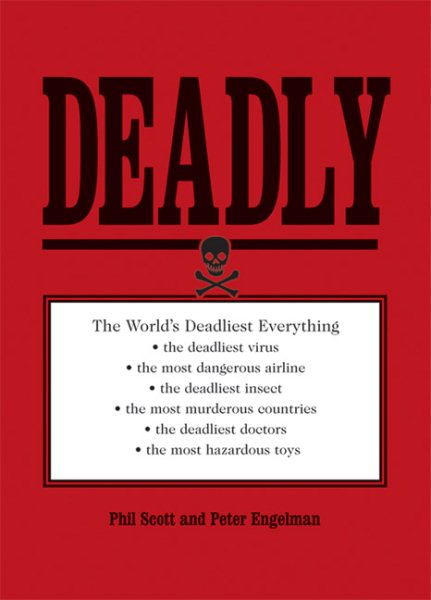 Deadly: The World's Most Dangerous Everything cover