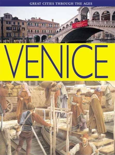 Venice (Great Cities Through The Ages) cover