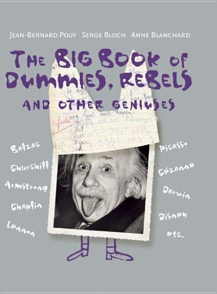 The Big Book of Dummies, Rebels and Other Geniuses cover