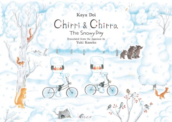 Chirri & Chirra, The Snowy Day (Chirri & Chirra, 3) cover
