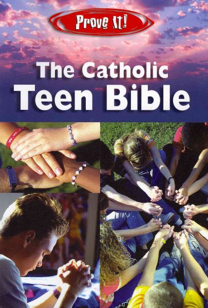 Prove It! Catholic Teen Bible - Revised Nab cover