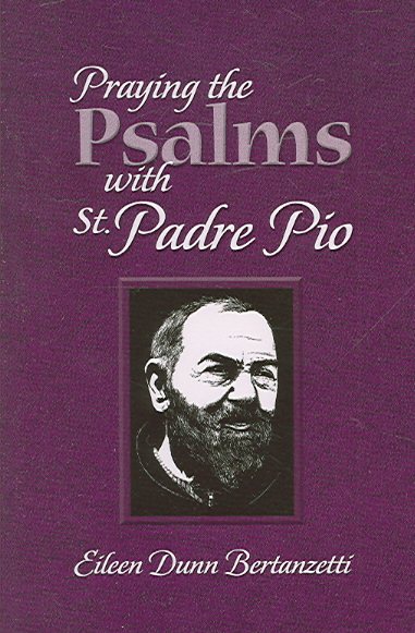 Praying the Psalms With St. Padre Pio cover