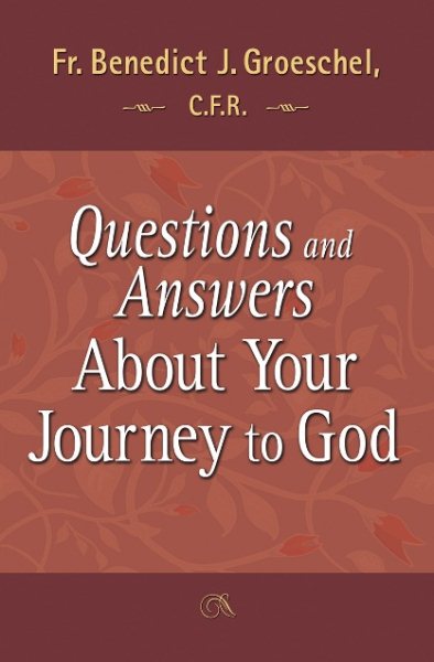 Questions and Answers About Your Journey to God cover