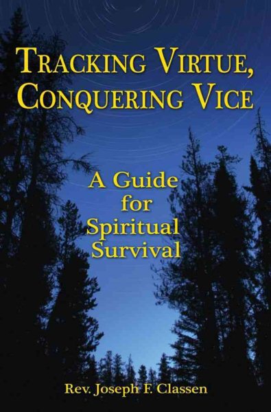 Tracking Virtue, Conquering Vice: Hunting for God cover