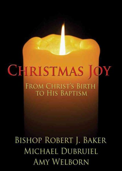 Christmas Joy: From Christ's Birth to His Baptism cover