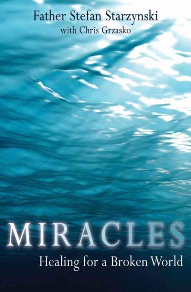 Miracles: Healing for a Broken World cover