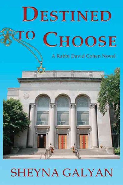 Destined to Choose: A Rabbi David Cohen Novel cover