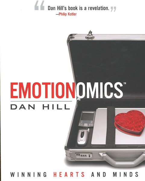 Emotionomics: Winning Hearts and Minds cover