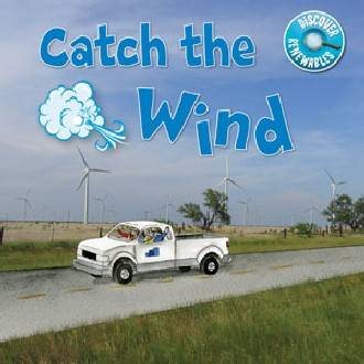 Catch the Wind (Discover Renewables) cover