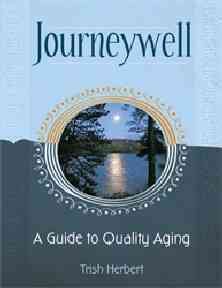 Journeywell: A Guide to Quality Aging cover