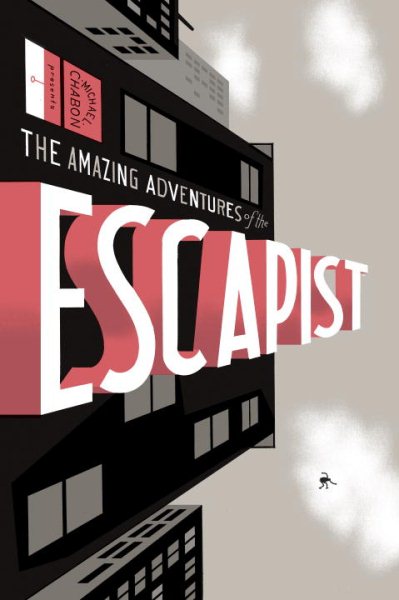 Michael Chabon Presents. . .The Amazing Adventures of the Escapist, Volume 1 cover