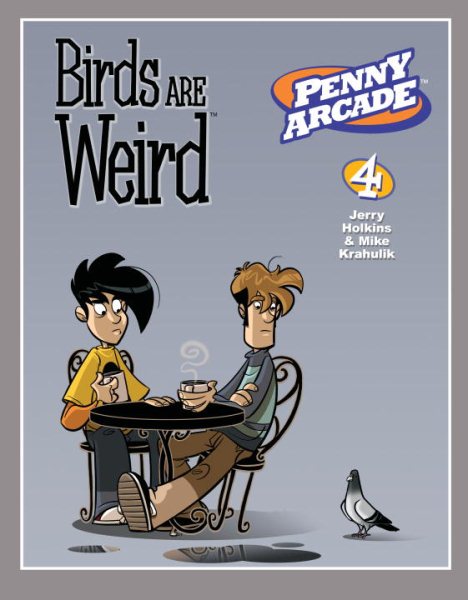 Penny Arcade Volume 4: Birds Are Weird cover
