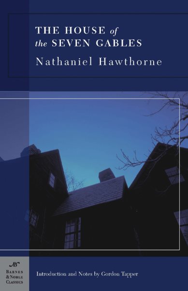 The House of the Seven Gables (Barnes & Noble Classics) cover