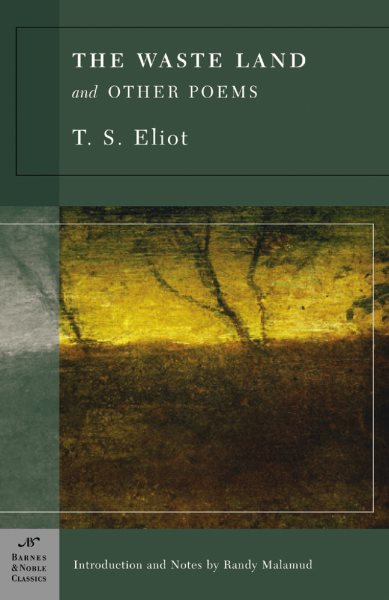 The Waste Land and Other Poems (Barnes & Noble Classics Series) cover