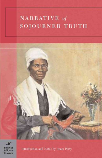 Narrative of Sojourner Truth (Barnes & Noble Classics Series) cover