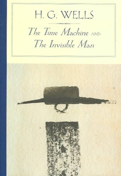 The Time Machine and The Invisible Man (Barnes & Noble Classics) cover