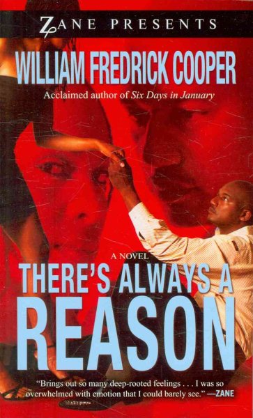 There's Always a Reason (Zane Presents)