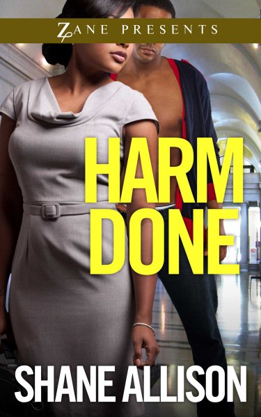 Harm Done: A Novel (Zane Presents) cover