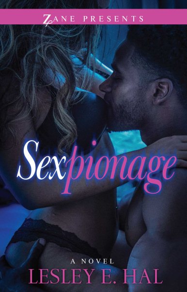 Sexpionage: A Novel (Zane Presents)