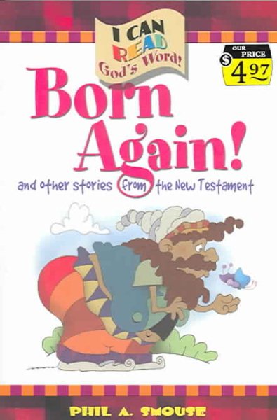 Born Again! (I Can Read God's Word!) cover