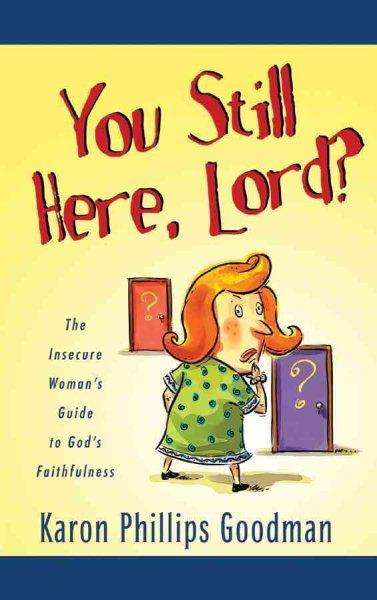 You Still Here, Lord? (Inspirational Library) cover
