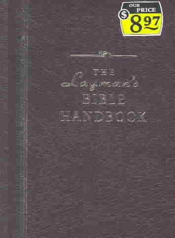 THE Layman's BIBLE HANDBOOK
