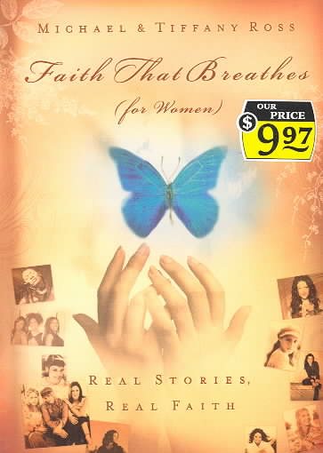 Faith That Breathes for Women: Real Stories, Real Faith cover