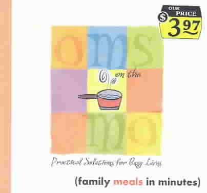 Moms on the Move: Family Meals in Minutes