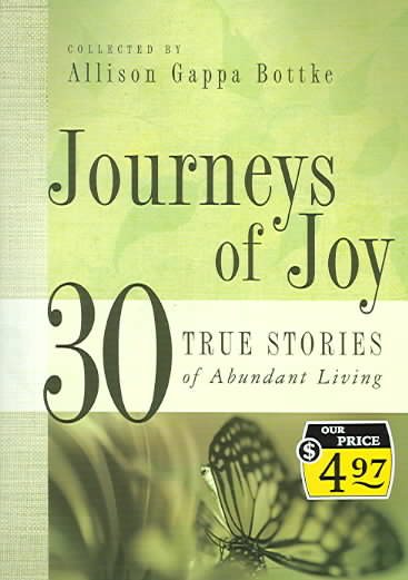 Journeys of Joy: 30 True Stories of Abundant Living cover