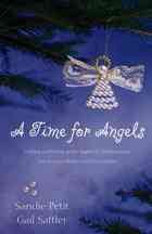 A Time for Angels: Angel on the Doorstep/An Angel for Everyone (Christmas Romance 2-in-1) cover