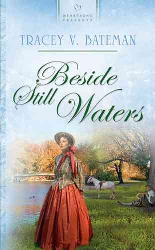 Beside Still Waters (Oregon Brides, Book 3) (Heartsong Presents #676) cover