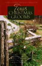 Texas Christmas Grooms: Unexpected Blessings/A Christmas Chronicle (Heartsong Christmas 2-in-1) cover