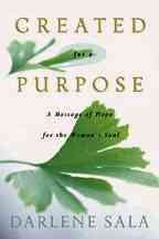 Created for a Purpose: A Message of Hope for a Woman's Soul cover