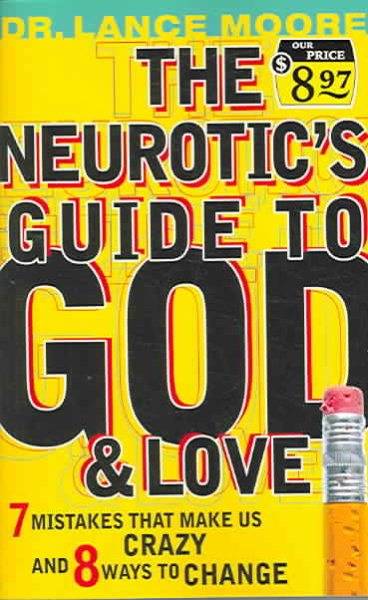 The Neurotic's Guide to God and Love cover
