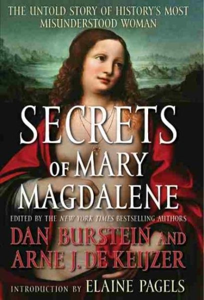Secrets of Mary Magdalene: The Untold Story of History's Most Misunderstood Woman cover