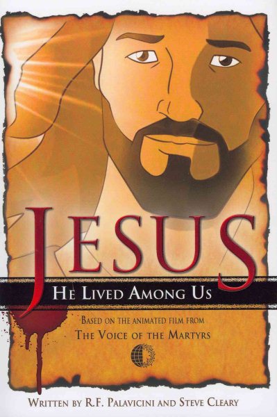 Jesus: He Lived Among Us cover