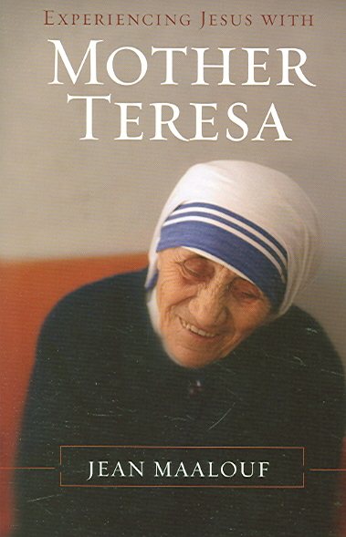 Experiencing Jesus With Mother Teresa cover